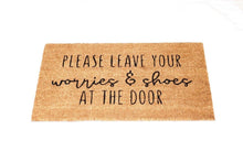 Load image into Gallery viewer, Leave Your Worries & Shoes Doormat
